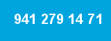 941 279 14 71